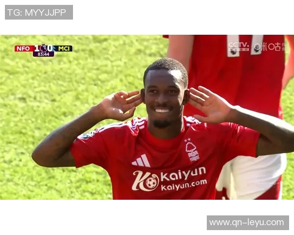 奥多伊表现出色助诺丁汉森林3-0战胜热刺荣膺全场最佳 奥多伊表现出色助诺丁汉森林3-0战胜热刺荣膺全场最佳